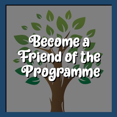 become a friend of the programme